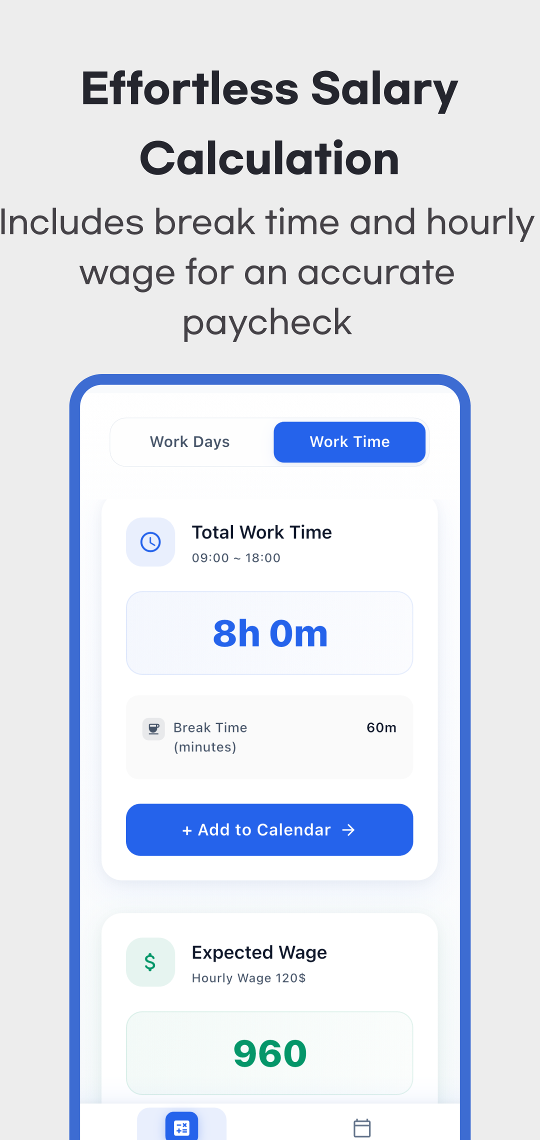 Work Time result showing 8 hours after a 60-minute break and an hourly-rate pay estimate