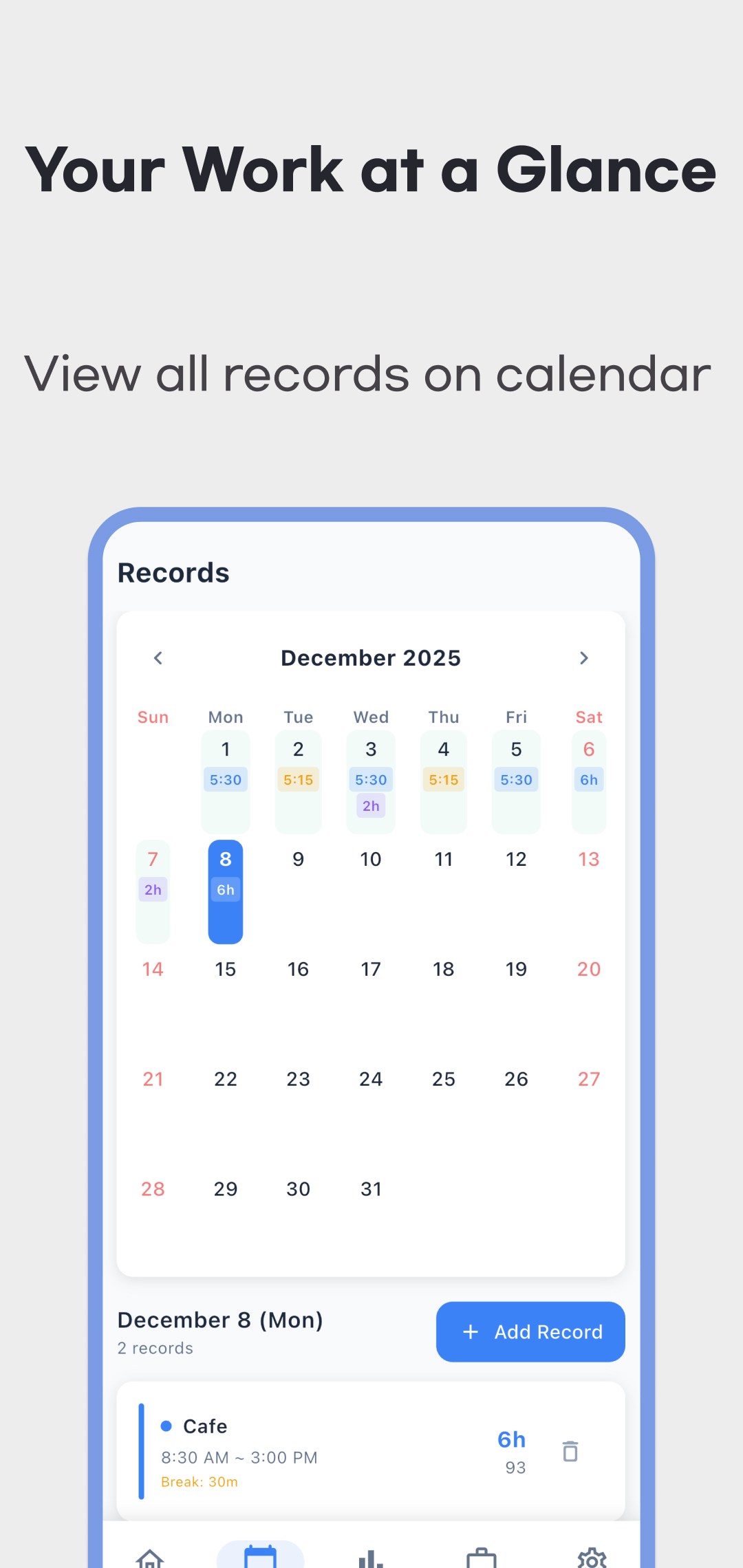 Records screen with a monthly calendar, colored job entries and an Add Record button for the selected date